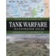 Tank Warfare Illustrated Atlas: From 1916 to the Present Day
