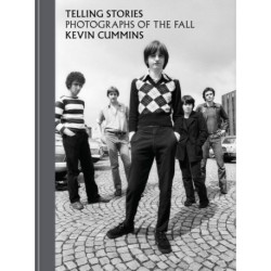 Telling Stories: Photographs of The Fall (Limited Edition)