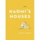 Naomi's Houses: A Memoir