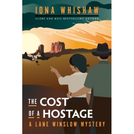 The Cost of a Hostage: A Lane Winslow Mystery