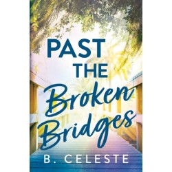 Past the Broken Bridges