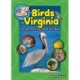 The Kids' Guide to Birds of Virginia: Fun Facts, Activities and 86 Cool Birds