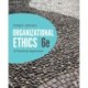 Organizational Ethics: A Practical Approach
