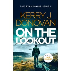 On the Lookout: Book 10 in the Ryan Kaine series
