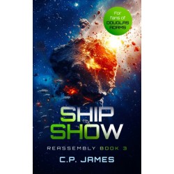Ship Show: A Humorous Space Opera
