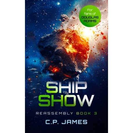 Ship Show: A Humorous Space Opera