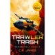 Trawler Trash: A Humorous Space Opera