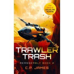 Trawler Trash: A Humorous Space Opera