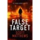 False Target: An Adam Drake thriller
