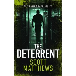 The Deterrent: An Adam Drake thriller