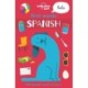 First Words: Spanish : 100 Spanish words to learn: 100 Spanish words to learn