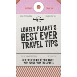 Lonely Planet's Best Ever Travel Tips