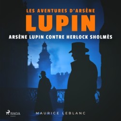 Arsène Lupin contre Herlock Sholmès – Les aventures d'Arsène Lupin