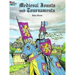 Medieval Jousts and Tournaments