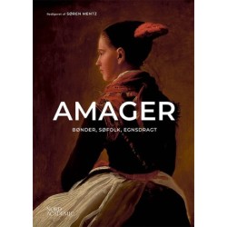 Amager: Bønder, søfolk, egnsdragt