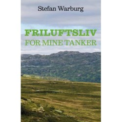 Friluftsliv for mine tanker