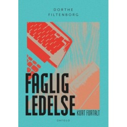 Faglig ledelse - kort fortalt