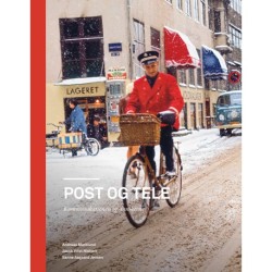 Post og tele: Kommunikationen og danskerne
