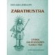 Zarathustra. En bog om persernes gamle tro
