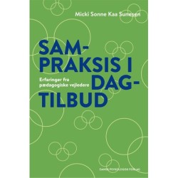 Sampraksis i dagtilbud: Erfaringer fra pædagogiske vejledere
