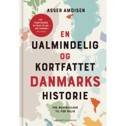 En ualmindelig og kortfattet danmarkshistorie