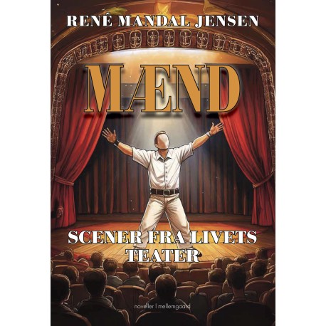 Mænd: Scener fra livets teater