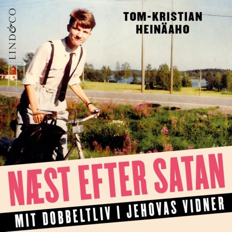 Næst efter Satan: Mit dobbeltliv i Jehovas Vidner