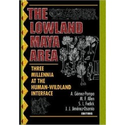 The Lowland Maya Area: Three Millennia at the Human-Wildland Interface