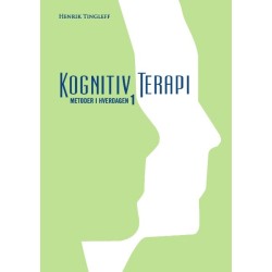 Kognitiv Terapi 1: Metoder i hverdagen