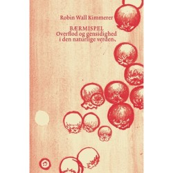 Bærmispel: Overflod og gensidighed i den naturlige verden
