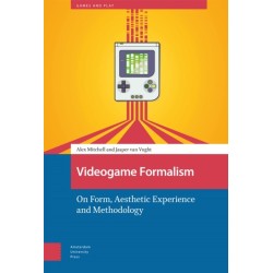 Videogame Formalism: On Form, Aesthetic Experience and Methodology
