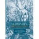 Modernising Protestantism: A Cultural History of the Dutch Reformed, 1650-1750