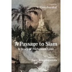 A Passage to Siam: A Story of Forbidden Love