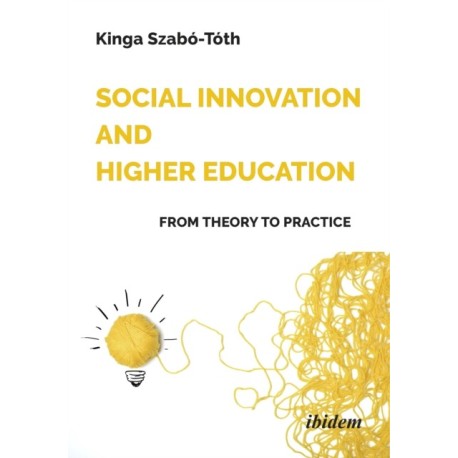 Social Innovation and Higher Education: From Theory to Practice