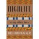 Highlife: & my Other Lives
