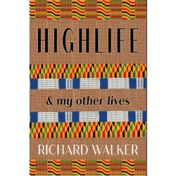 Highlife: & my Other Lives