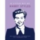 A Little Bit of Harry Styles: An Unofficial Celebration of a Modern Icon