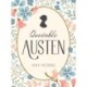 Quotable Austen: Memorable Quotes from Our Favourite Writer