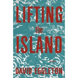 Lifting the Island: Poems