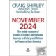 November 2024: The Inside Account of Donald J. Trump's Remarkable Journey to Victory and Return to Power to Save America