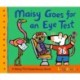 Maisy Goes for an Eye Test: A gentle, reassuring story to help prepare toddlers and preschoolers for their first eye test or optician visit