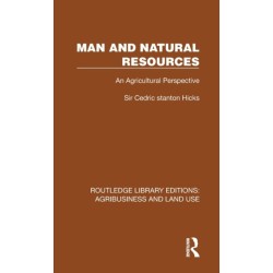 Man and Natural Resources: An Agricultural Perspective
