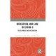 Mediation and Law in China II: Development and Integration
