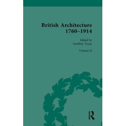 British Architecture 1760–1914: Volume II: 1830-1914