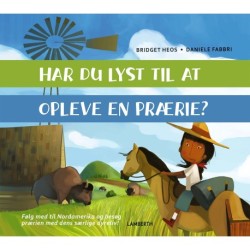 Har du lyst til at opleve en prærie?
