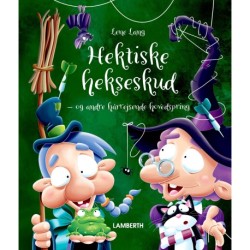 Hektiske hekseskud: og andre hårrejsende hovedspring