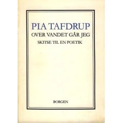 Over vandet går jeg: Skitse til en poetik