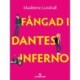 Fångad i Dantes inferno
