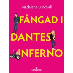 Fångad i Dantes inferno