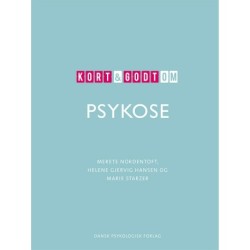 Kort & godt om PSYKOSE